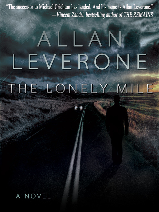 Title details for The Lonely Mile by Alan Leverone - Available